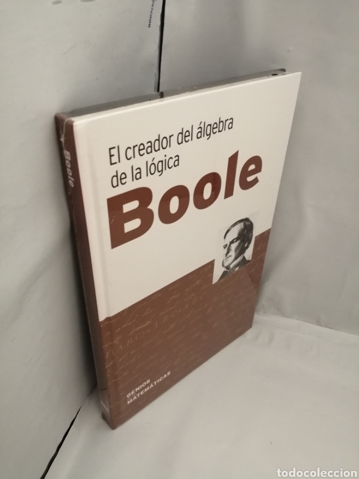 Libros de segunda mano de ciencias: BOOLE: EL CREADOR DEL &Aacute;LGEBRA DE LA L&Oacute;GICA (SIN RECORRIDO COMERCIAL, COMO NUEVO) - Foto 3