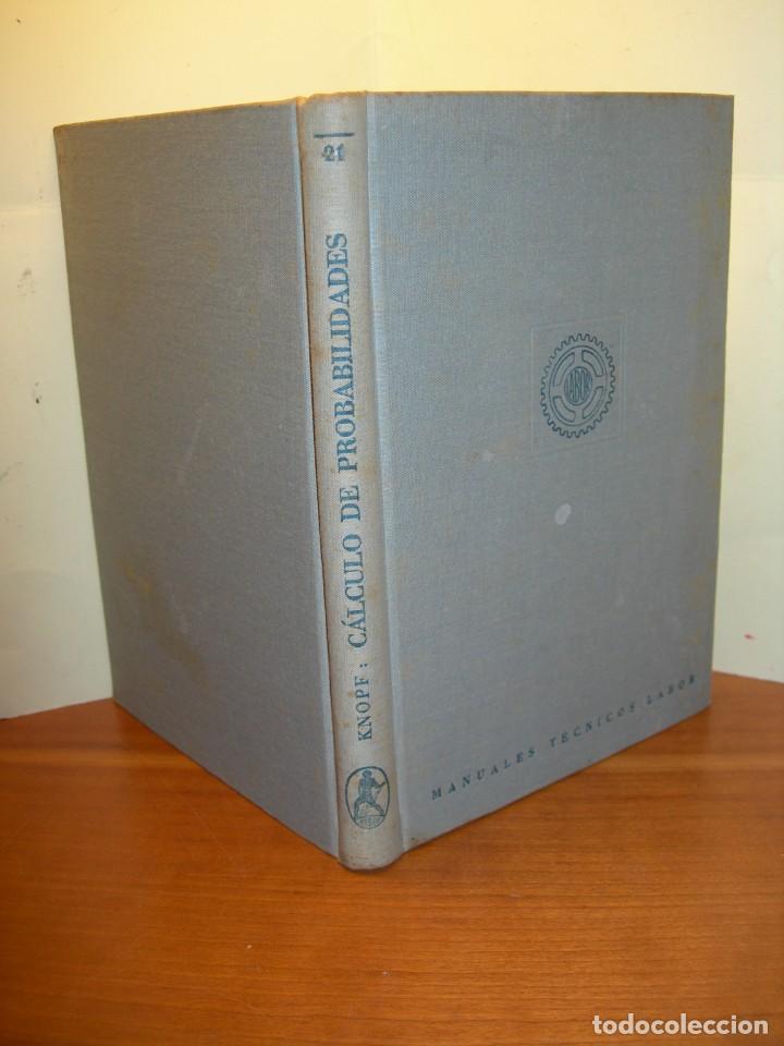Libros de segunda mano de ciencias: C&Aacute;LCULO DE PROBABILIDADES / OTTO KNOPF - Foto 1