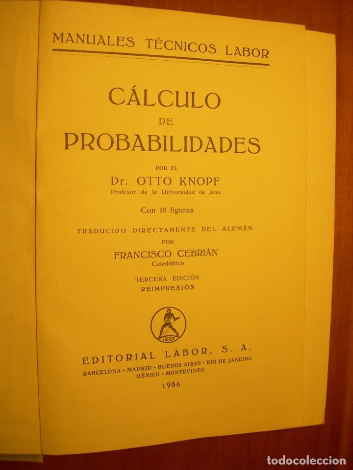 Libros de segunda mano de ciencias: C&Aacute;LCULO DE PROBABILIDADES / OTTO KNOPF - Foto 2