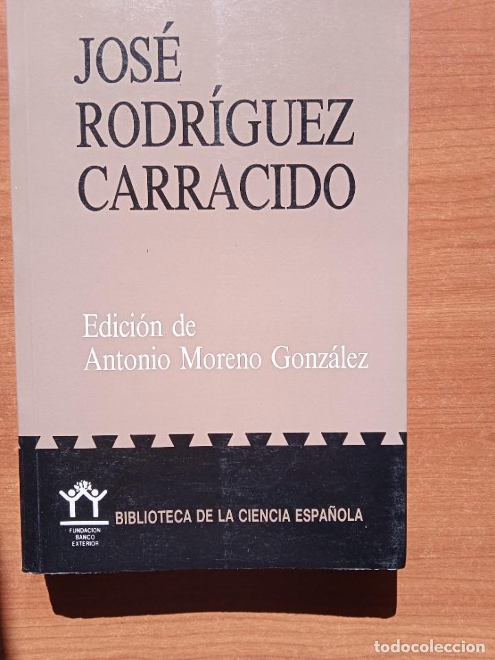 Libros de segunda mano de ciencias: Jos&eacute; Rodr&iacute;guez Carracido. Edici&oacute;n de Antonio Moreno Gonz&aacute;lez - Foto 1