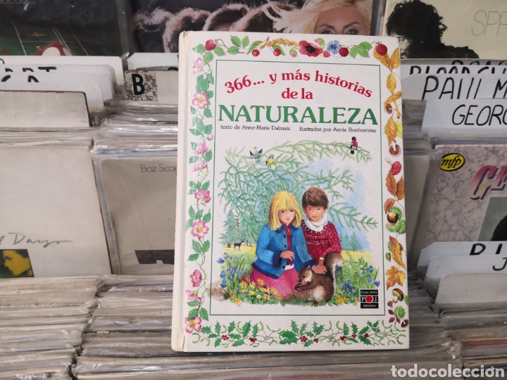 Libros de segunda mano: 366..... Y m&aacute;s historias de la naturaleza, Anne marie dalmais