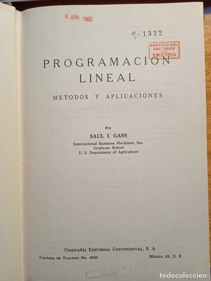 Libros de segunda mano de ciencias: Programaci&oacute;n lineal: m&eacute;todos y aplicaciones - Saul I. Gass - Foto 2