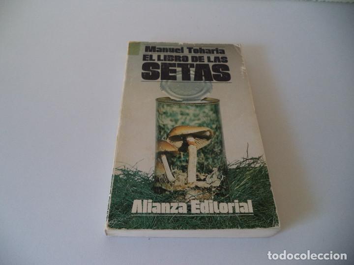 Libros de segunda mano: El Libro de Las Setas.Manuel Toharia. - Foto 1