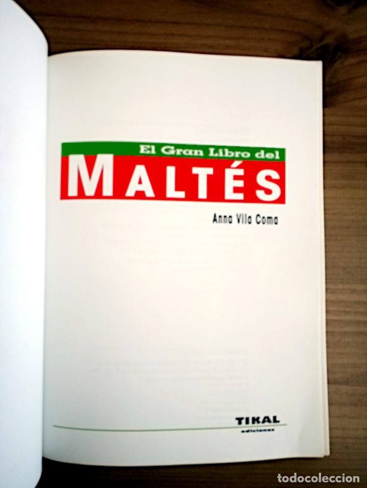 Libros de segunda mano: EL GRAN LIBRO DEL MALTES. VILA COMA, ANNA. TIKAL. ED. 2003 - Foto 3