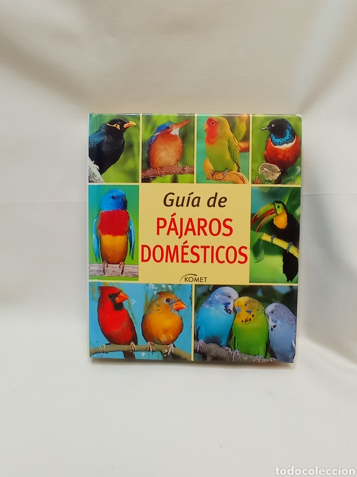 Libros de segunda mano: GU&Iacute;A DE P&Aacute;JAROS DOM&Eacute;STICOS. KOMET - Foto 1