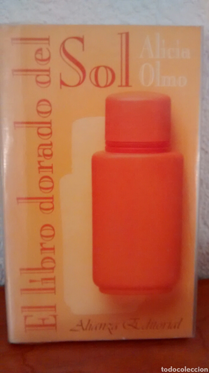Libros de segunda mano: EL LIBRO DORADO DEL SOL DE ALICIA OLMO (ALIANZA EDITORIAL) - Foto 1
