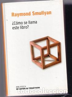 Libros de segunda mano de ciencias: &iquest;C&oacute;mo se llama este libro? Raymond Smullyan - Foto 1