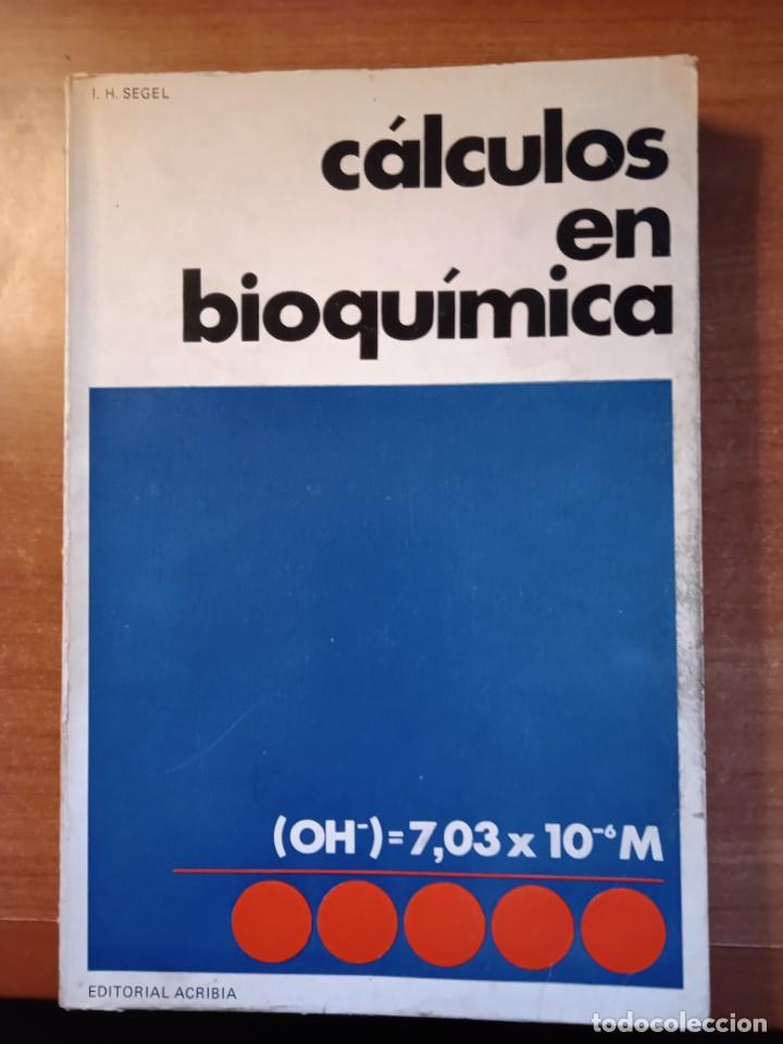 Libros de segunda mano de ciencias: Calculos en bioquimica - I. H. Segel - Foto 1