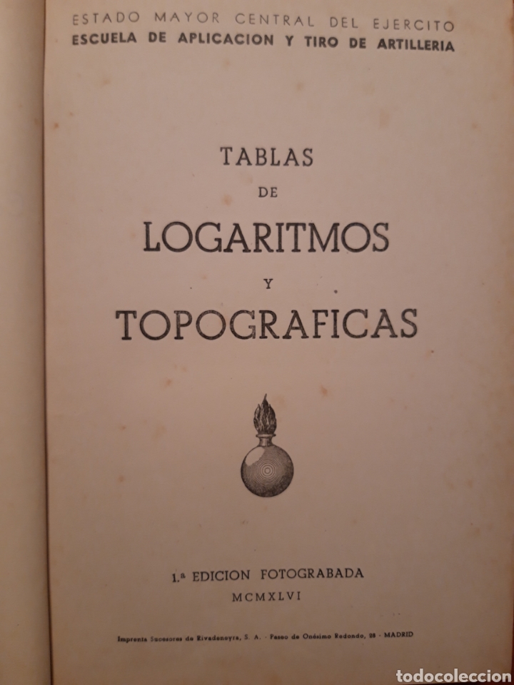 Libros de segunda mano de ciencias: TABLAS DE LOGARITMOS Y TOPOGRAFIAS ESTADO MAYOR DEL EJERCITO - 1 EDICION - Foto 4