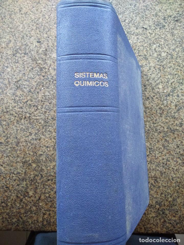 Libros de segunda mano de ciencias: SISTEMAS QUIMICOS -- EDITORIAL REVERTE 1966 -- - Foto 1