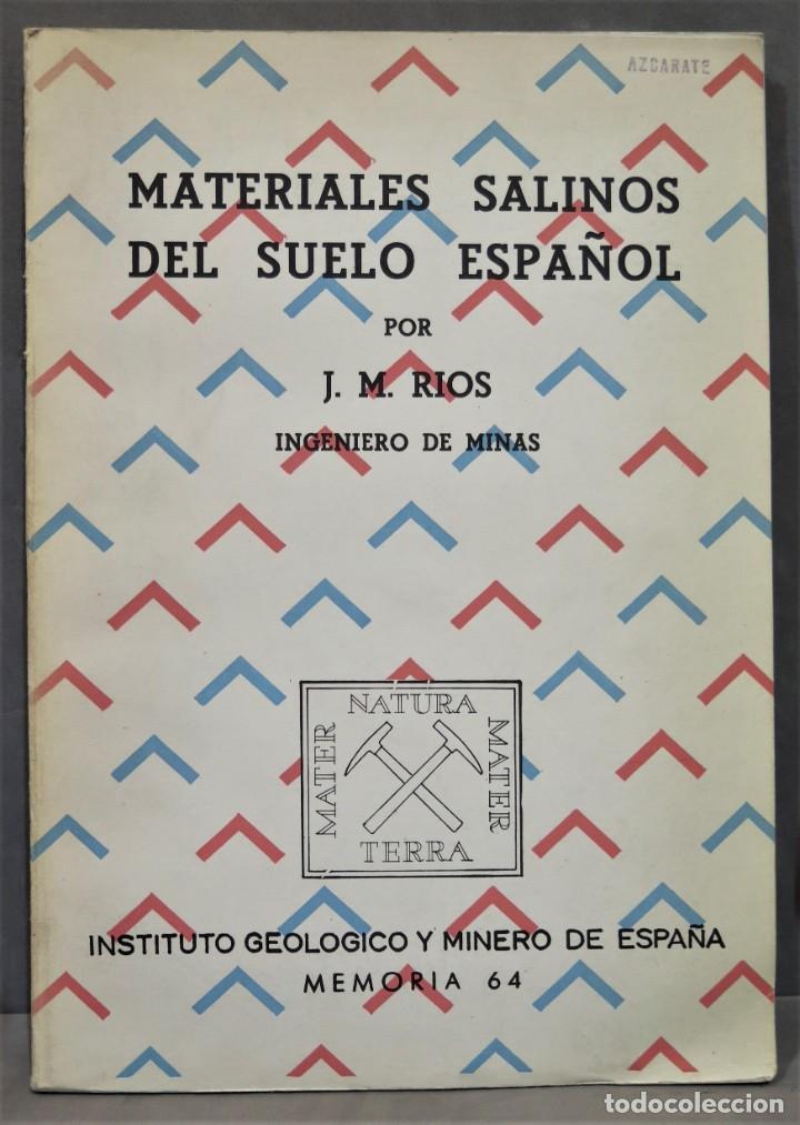 Libros de segunda mano: MATERIALES SALINOS DEL SUE&Ntilde;O ESPA&Ntilde;OL. RIOS - Foto 1