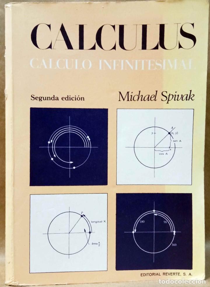 Libros de segunda mano de ciencias: MICHAEL SPIVAK - CALCULUS. C&Aacute;LCULO INFINETISIMAL. REVERT&Eacute;, 1992. - Foto 1