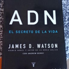 Libros de segunda mano: ADN : EL SECRETO DE LA VIDA. JAMES D. WATSON. TAURUS
