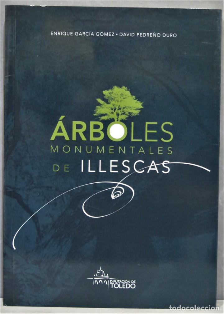 Libros de segunda mano: ARBOLES MONUMENTALES DE ILLESCAS - Foto 1