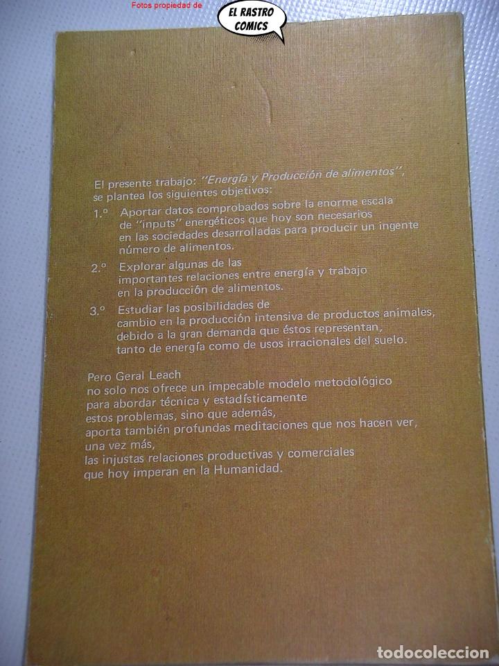 Libros de segunda mano: Energ&iacute;a y produci&oacute;n de alimentos, Gerald Leach, 1981, B6 - Foto 3