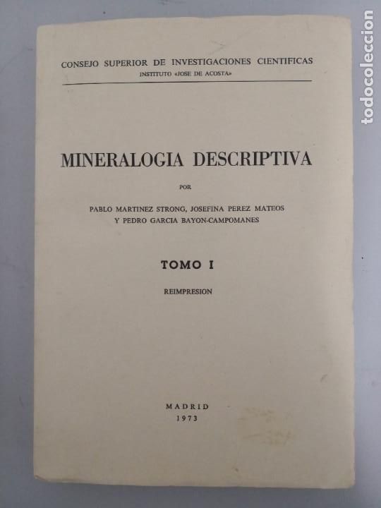 Libros de segunda mano: Mineralog&iacute;a descriptiva tomo 1 CSIC MADRID 1973 - Foto 1