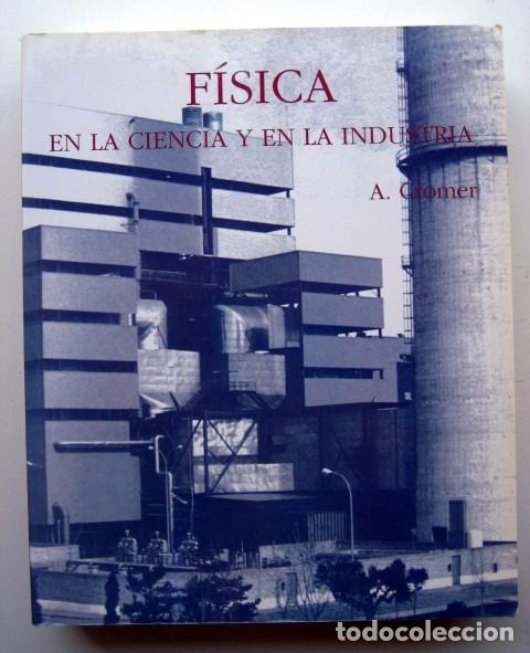 Libros de segunda mano de ciencias: F&iacute;sica en la ciencia y en la industria, de A. Cromer - Foto 1
