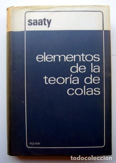 Libros de segunda mano de ciencias: Elementos de la teor&iacute;a de colas, de Saaty - Foto 1