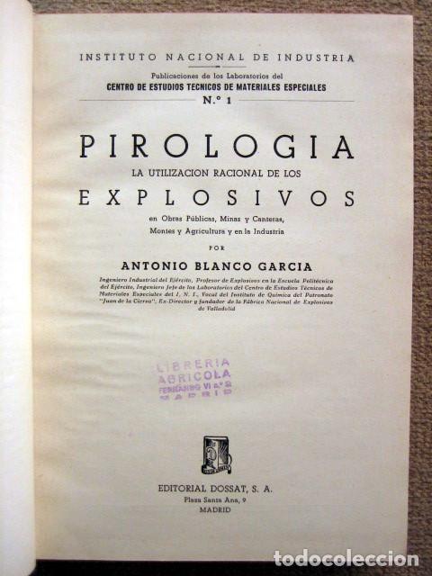 Libros de segunda mano de ciencias: Pirolog&iacute;a. La utilizaci&oacute;n racional de los explosivos, de Antonio Blanco - Foto 3