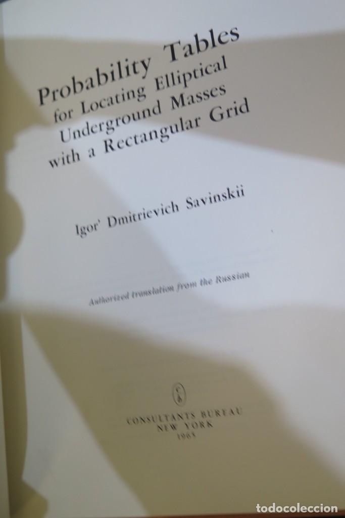 Libros de segunda mano de ciencias: Probability Tables for Locating Elliptical Underground Masses with a Rectangular Grid. SAVINSKII - Foto 3