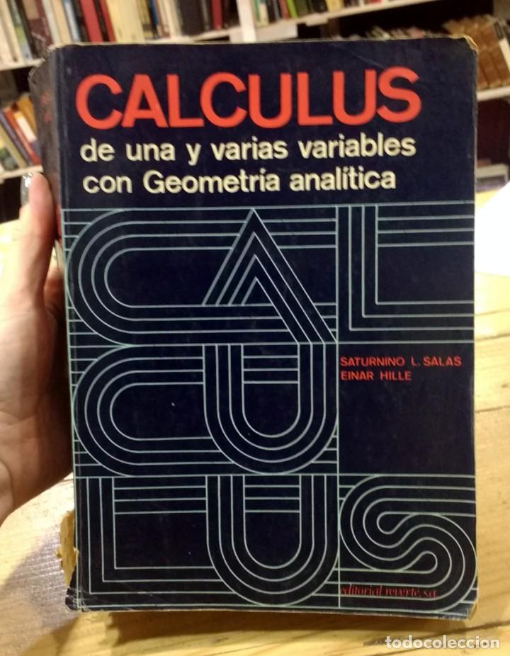 Libros de segunda mano de ciencias: Calculus de una y varias variables con geometr&iacute;a anal&iacute;tica. S.L. Sala y E. Hille - Foto 1