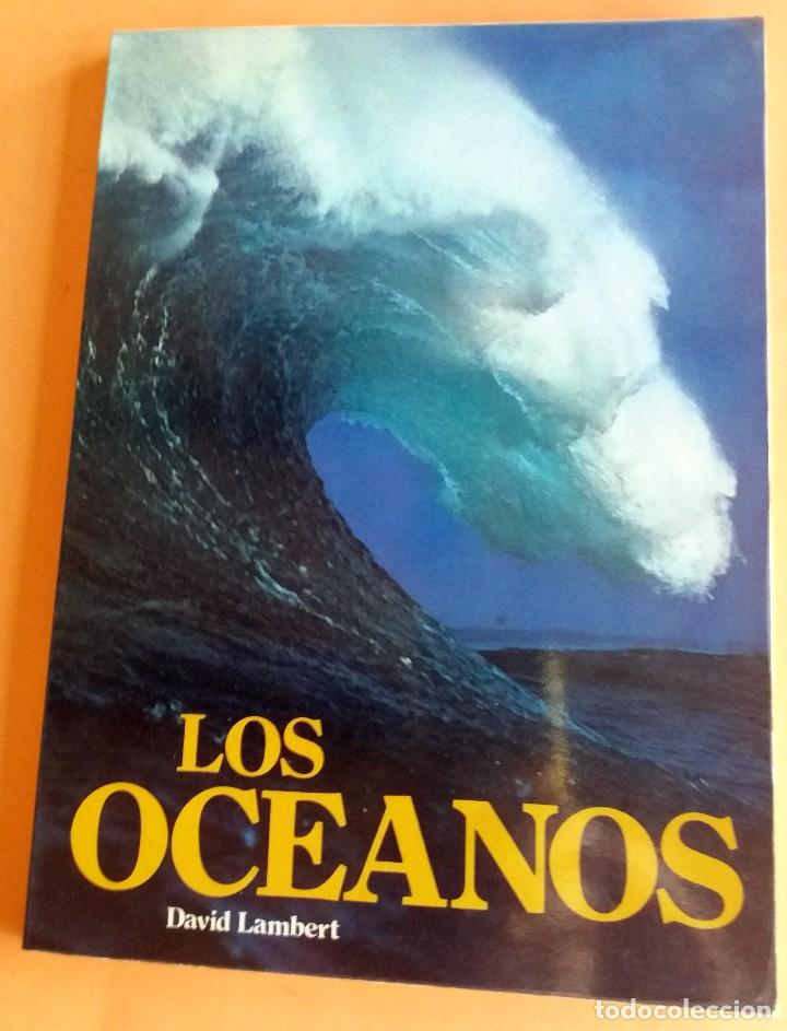 Libros de segunda mano: LOS OCEANOS - DAVID LAMBERT - Foto 1