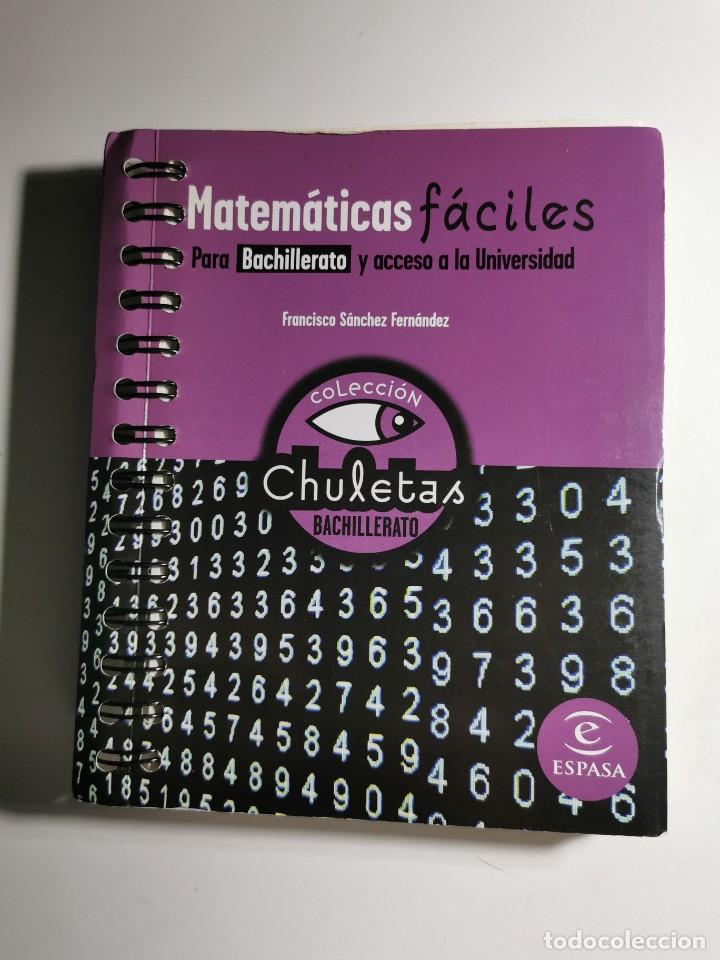 Libros de segunda mano de ciencias: MATEM&Aacute;TICAS F&Aacute;CILES (Francisco S&aacute;nchez Fern&aacute;ndez) - Foto 1
