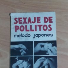 Libros de segunda mano: SEXAJE DE POLLITOS MÉTODO JAPONÉS EBELING-BRANDSCH. EDITORIAL ACRIBIA. Lote 297789183