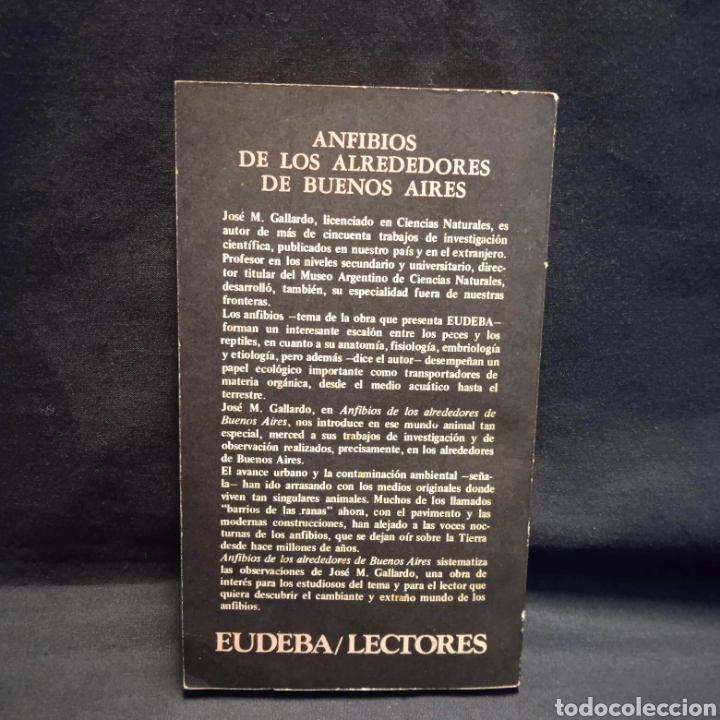 Libros de segunda mano: ANFIBIOS DE LOS ALREDEDORES DE BUENOS AIRES - JOS&Eacute; M GALLARDO- EUDEBA - Foto 2