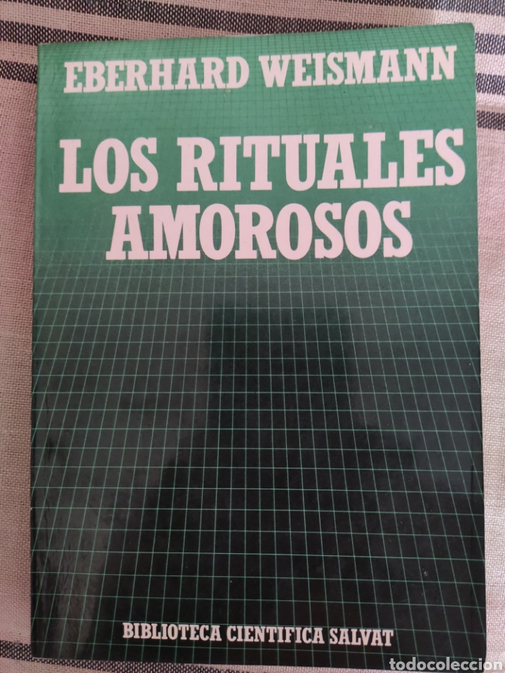 Libros de segunda mano: LOS RITUALES AMOROSOS. EBERHARD WEISMAN. BIBLIOTECA CIENTIF&Iacute;CA SALVAT - Foto 1