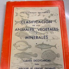 Libros de segunda mano: CLASIFICACION DE LOS ANIMALES, VEGETALES Y MINERALES, CLAVES DICOTOMICAS. UNAS 150PGS, 22X16CMS. Lote 299006438