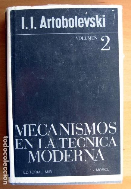 Libri di seconda mano: Mecanismos en la t&eacute;cnica moderna, de I. I. Artobolevski. Volumen 2