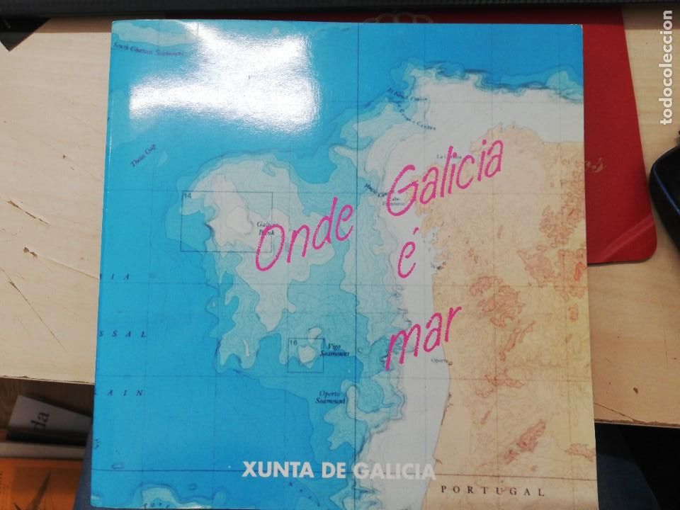 Libros de segunda mano: Onde Galicia &eacute; mar. VV.AA. 1993 - Foto 1