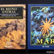 Libros de segunda mano: NATIONAL GEOGRAPHIC SOCIETY - EL PAIS- EL REINO ANIMAL. LOS REINOS DEL MAR. 2 TOMOS. 1996. Lote 300346403