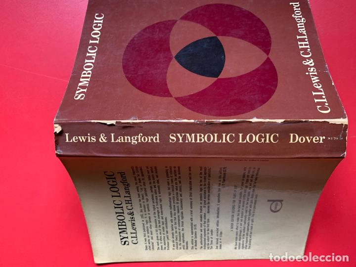 Libros de segunda mano de ciencias: Symbolic logic - LEWIS C.I. - LANGFORD C.H. - Foto 2