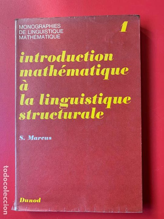Libros de segunda mano de ciencias: Introduction math&eacute;matique &agrave; la linguistique structurale - MARCUS Solomon - Foto 1