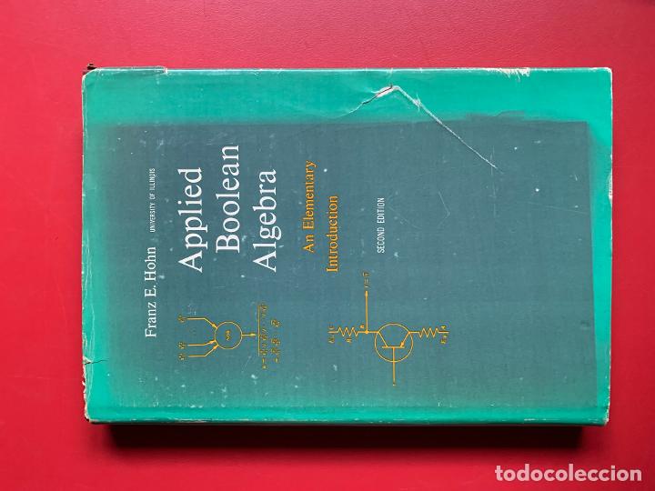 Libros de segunda mano de ciencias: Applied Boolean Algebra - HOHN Franz E. - Foto 1