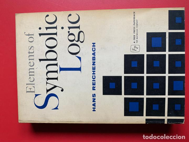 Libros de segunda mano de ciencias: Elements of Symolic Logic - REICHENBACH HANS - Foto 1