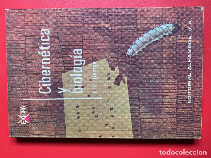 Libros de segunda mano: Cibern&eacute;tica y biolog&iacute;a - GEORGE F.H. - Foto 1