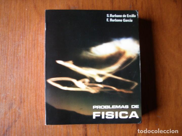 Libros de segunda mano de ciencias: LIBRO PROBLEMAS DE FISICA BURBANO - Foto 1
