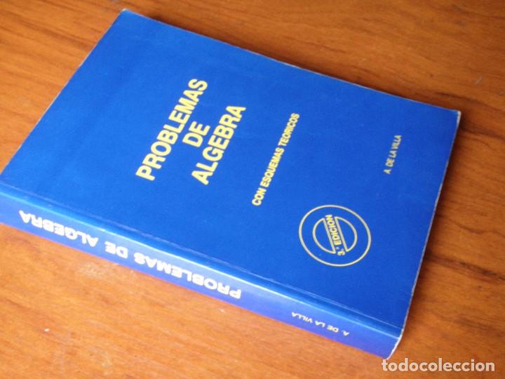 Libros de segunda mano de ciencias: LIBRO PROBLEMAS DE ALGEBRA CON ESQUEMAS TEORICOS A DE LA VILA - Foto 1