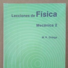 Libros de segunda mano de Ciencias: LECCIONES DE FÍSICA - MECÁNICA M.R. ORTEGA 4 TOMOS. Lote 300864478