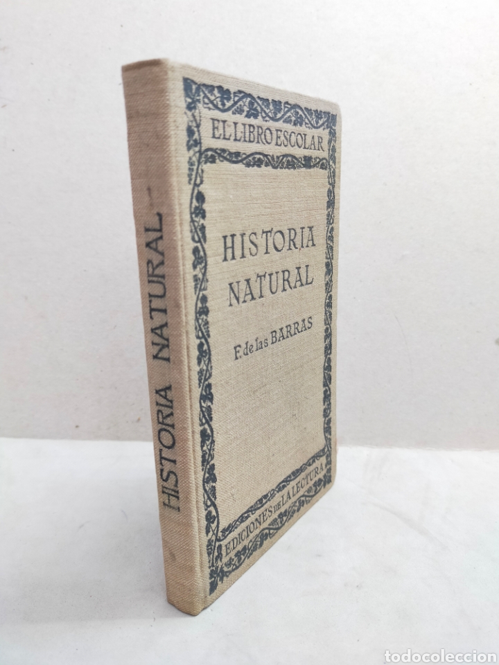 Libros de segunda mano: HISTORIA NATURAL. FRANCISCO DE BARRAS. ED DE LA LECTURA. - Foto 3