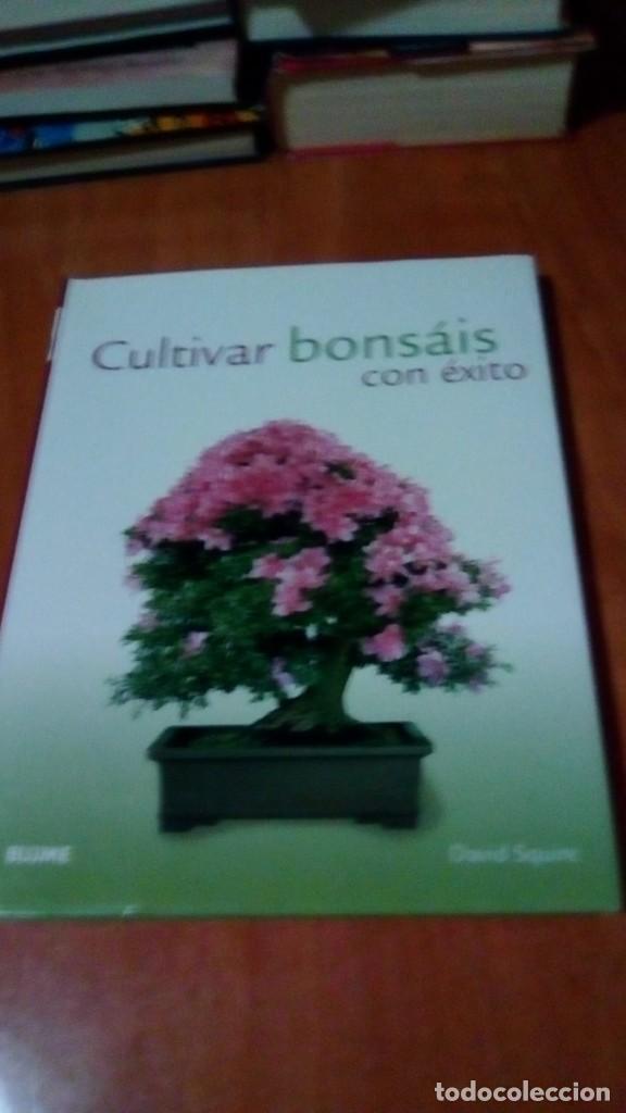 Libros de segunda mano: CULTIVAR BONSAIS CON &Eacute;XITO. - SQUIRE, David. - Foto 1