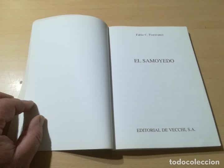 Libros de segunda mano: EL SAMOYEDO / FABIO C FIORAVANZI / DE VECCHI / ALL68 - Foto 4