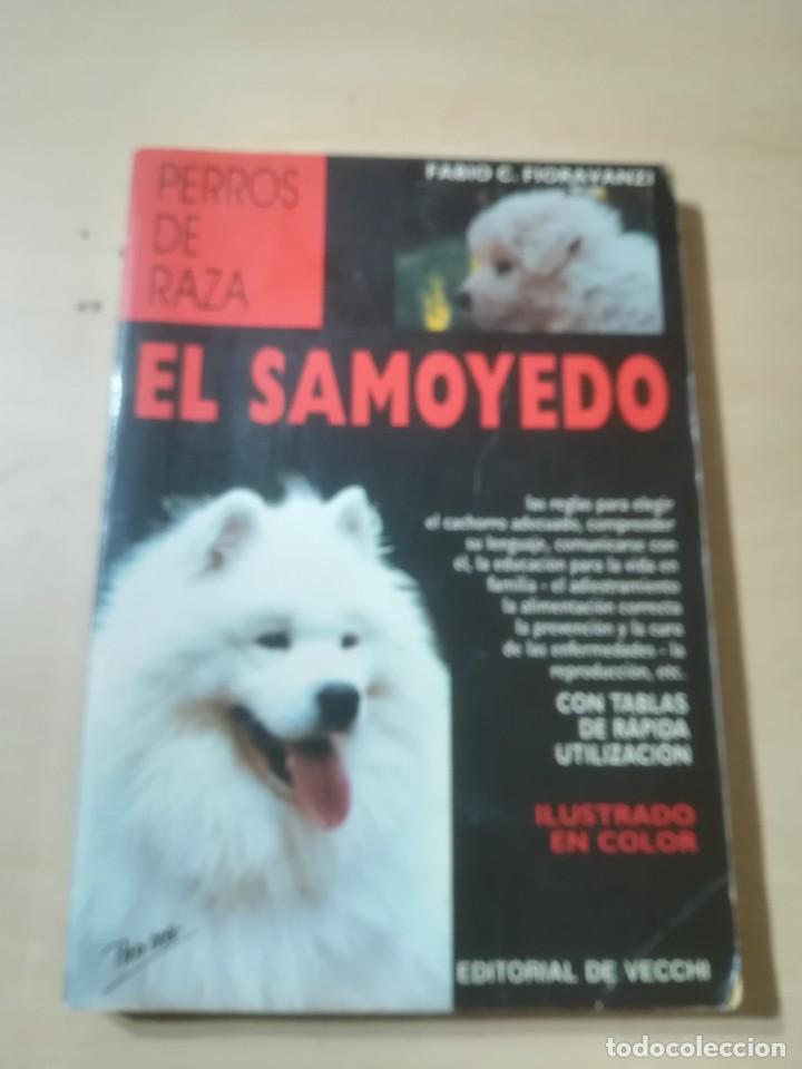 Libros de segunda mano: EL SAMOYEDO / FABIO C FIORAVANZI / DE VECCHI / AM55 - Foto 1
