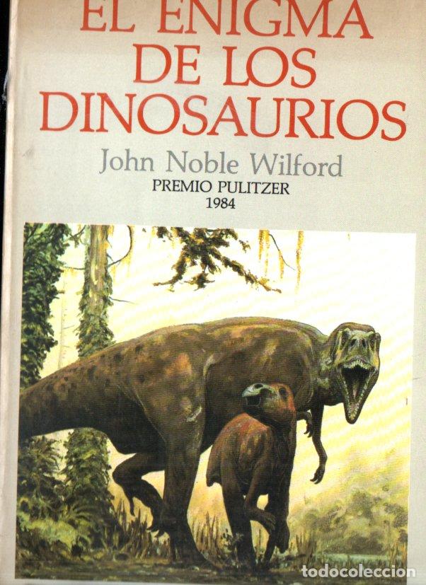 Libros de segunda mano: WILFORD :EL ENIGMA DE LOS DINOSAURIOS (PLANETA, 1985) - Foto 1