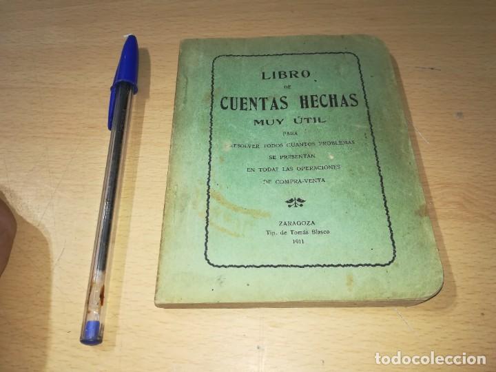 Libros de segunda mano de ciencias: LIBRO DE CUENTAS HECHAS MUY UTIL / ZARAGOZA 1911 / RESOLVER OPERACIONES COMPRA VENTA / ALL67 - Foto 5