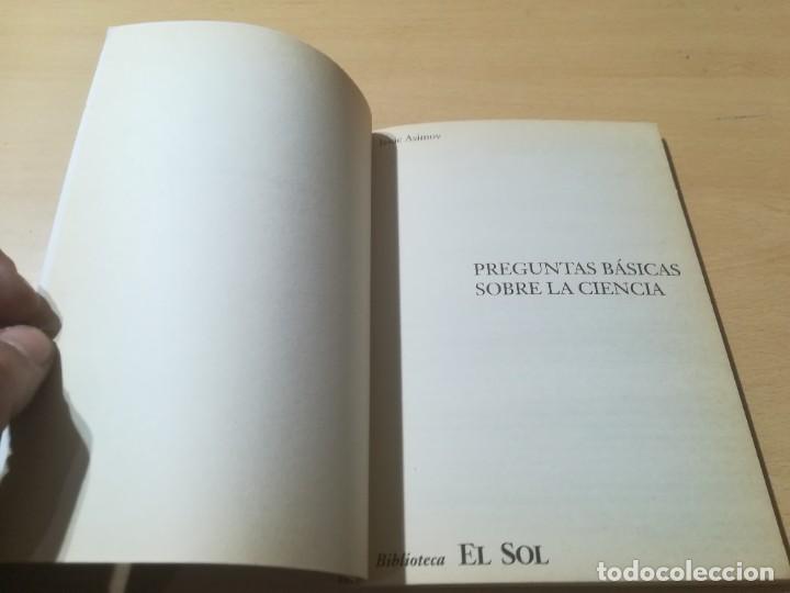 Libros de segunda mano de ciencias: PREGUNTAS BASICAS SOBRE LA CIENCIA / ISAAC ASIMOV / BIBLIOTECA EL SOL / AM31 - Foto 5