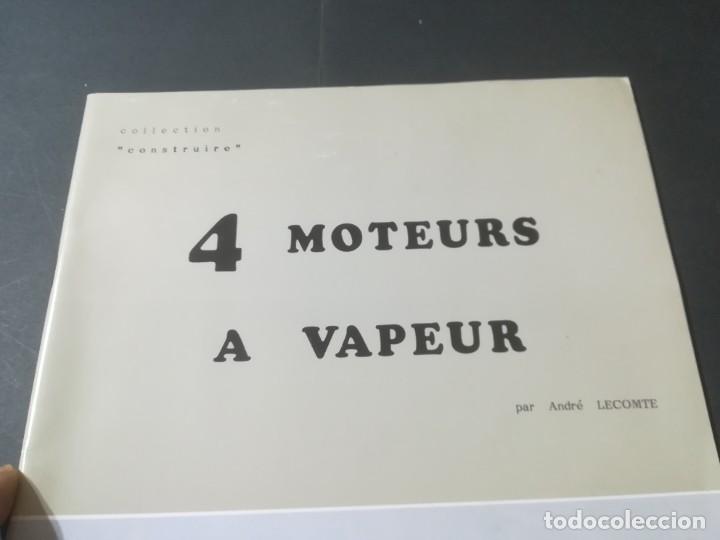 Libros de segunda mano de ciencias: 4 MOTEURS A VAPEUR / ANDRE LECOMTE / COLLECTION CONSTRUIRE / A&Ntilde;36 - Foto 3